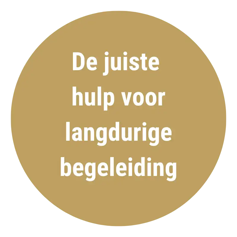 De juiste hulp voor langdurige begeleiding b